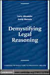 Book cover: Demystifying Legal Reasoning, by Larry Alexander (preview)