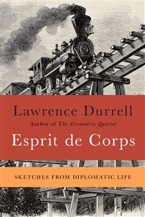 Book cover: Esprit de Corps, by Lawrence Durrell (preview)
