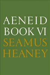 Book cover: Aeneid Book VI, by Seamus Heaney (preview)