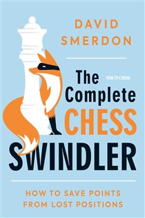 Book cover: The Complete Chess Swindler, by David Smerdon (preview)