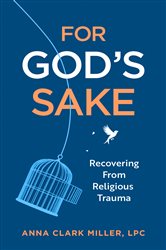 Book cover: For God's Sake, by Anna Clark Miller (preview)