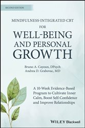 Book cover: Mindfulness-integrated CBT for Well-being and Personal Growth, by Bruno A. Cayoun (preview)