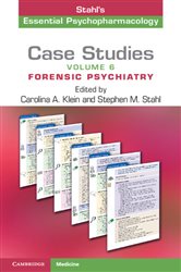 Book cover: Case Studies: Stahl's Essential Psychopharmacology: Volume 6, edited by Carolina A. Klein (preview)