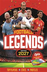 Book cover: Men's Football Legends 2027, by Welbeck Children's Books (preview)