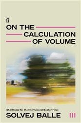 Book cover: On the Calculation of Volume III, by Solvej Balle (preview)