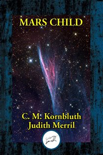 Book cover: Mars Child, by C. M. Kornbluth (preview)