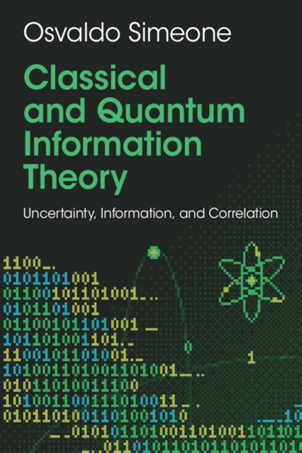 Classical and Quantum Information Theory by Osvaldo Simeone (ebook)