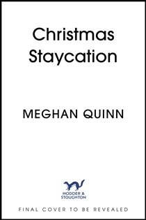 Book cover: Christmas Staycation, by Meghan Quinn (preview)