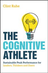 Book cover: The Cognitive Athlete, by Clint Rahe (preview)