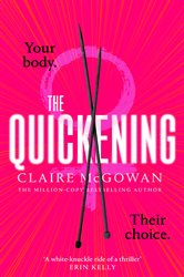 Book cover: The Quickening, by Claire McGowan (preview)