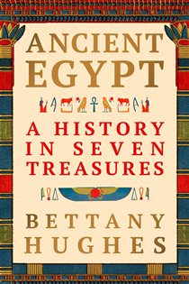 Book cover: Ancient Egypt, by Bettany Hughes (preview)