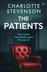 Book cover: The Patients, by Charlotte Stevenson (preview)