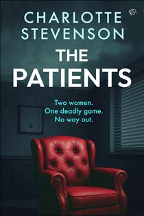Book cover: The Patients, by Charlotte Stevenson (preview)