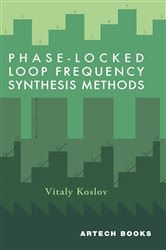 Book cover: Phase-Locked Loop Frequency Synthesis Methods, by Vitaly Koslov (preview)