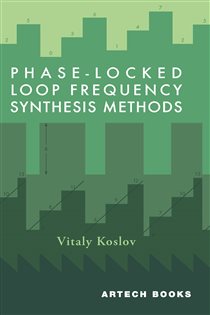 Book cover: Phase-Locked Loop Frequency Synthesis Methods, by Vitaly Koslov (preview)