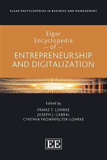 Book cover: Elgar Encyclopedia of Entrepreneurship and Digitalization, edited by Franz Lohrke (preview)