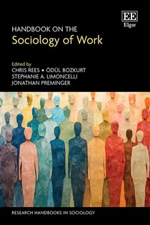 Book cover: Handbook on the Sociology of Work, edited by Chris Rees (preview)