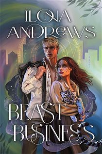 Book cover: Beast Business (Book 7 of Hidden Legacy) by Ilona Andrews (preview)