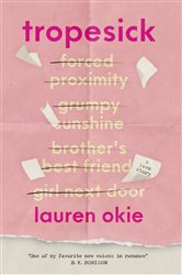 Book cover: Tropesick, by Lauren Okie (preview)