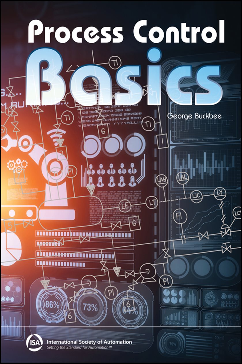 Manufacturing Process Control Book For Operators Process Control Basics by George C. Buckbee (ebook)