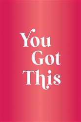 Book cover: You Got This, by Summersdale Publishers (preview)
