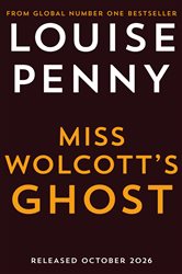 Book cover: Miss Wolcott's Ghost, by Louise Penny (preview)