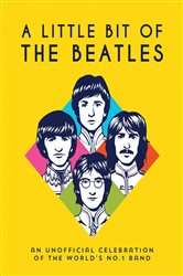 Book cover: A Little Bit of The Beatles, by Summersdale Publishers (preview)