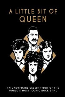 Book cover: A Little Bit of Queen, by Summersdale Publishers (preview)