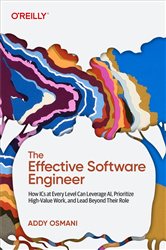 Book cover: The Effective Software Engineer, by Addy Osmani (preview)