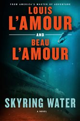 Skyring Water, by Beau L'Amour
