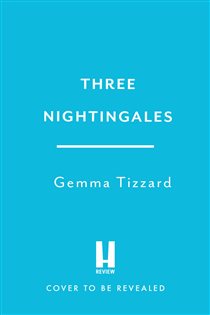 Book cover: Three Nightingales, by Gemma Tizzard (preview)