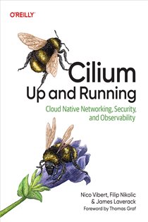 Book cover: Cilium: Up and Running, by Nico Vibert (preview)