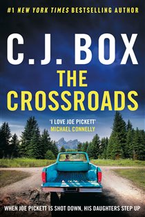 Book cover: The Crossroads, by C.J. Box (preview)