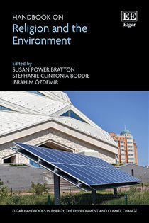 Book cover: Handbook on Religion and the Environment, edited by Susan Power Bratton (preview)