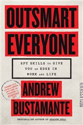 Book cover: Outsmart Everyone, by Andrew Bustamante (preview)