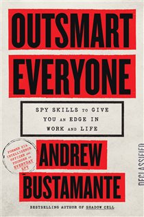 Book cover: Outsmart Everyone, by Andrew Bustamante (preview)