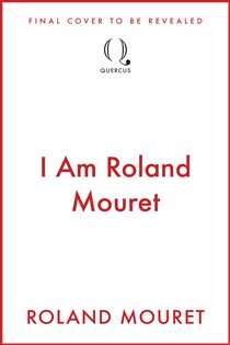 Book cover: I Am Roland Mouret, by Roland Mouret (preview)