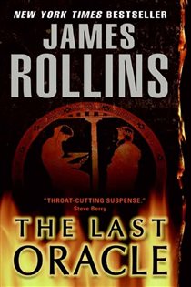 Book cover: The Last Oracle (Book 5 of Sigma Force) by James Rollins (preview)