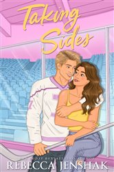 Book cover: Taking Sides (Book 3 of Moonshot Hockey) by Rebecca Jenshak (preview)