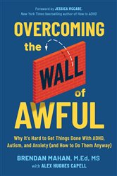 Book cover: Overcoming the Wall of Awful, by Brendan Mahan (preview)