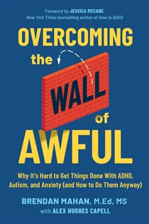 Book cover: Overcoming the Wall of Awful, by Brendan Mahan (preview)