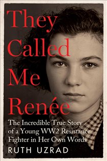 Book cover: They Called Me Renée, by Ruth Uzrad (preview)