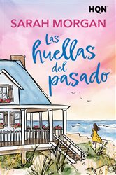 Las huellas del pasado (Book 339 of HQN) by Sarah Morgan