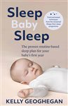 Book cover: Sleep Baby Sleep, by Kelly Geoghegan