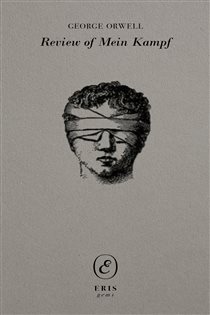 Book cover: Review of Mein Kampf by Adolf Hitler (Book 1 of ERIS gems) by George Orwell (preview)
