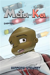Book cover: Meta-Ka Chapter 1, by Diamond Stewart (preview)