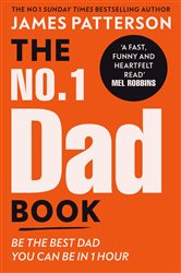 The No. 1 Dad Book, by James Patterson
