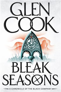 Book cover: Bleak Seasons (Book 7 of The Black Company) by Glen Cook (preview)