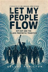 Let My People Flow, by Cellus Hamilton