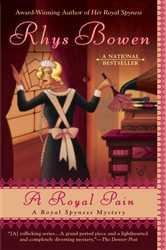 Book cover: A Royal Pain (Book 2 of A Royal Spyness Mystery) by Rhys Bowen (preview)